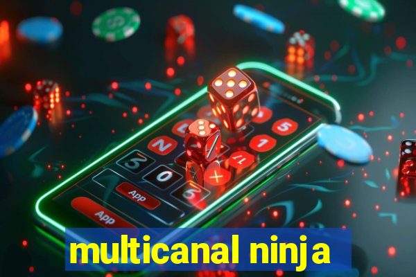 multicanal ninja